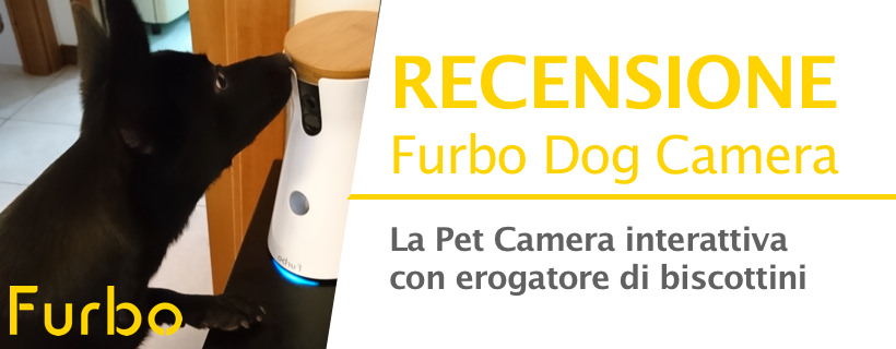 Recensione Furbo Dog Camera